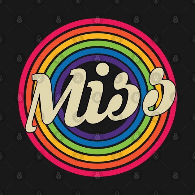 Miss - Retro Rainbow Style by MaydenArt