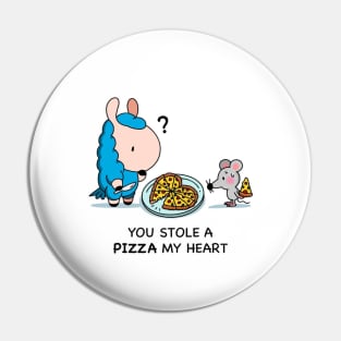 You stole a pizza my heart Pin