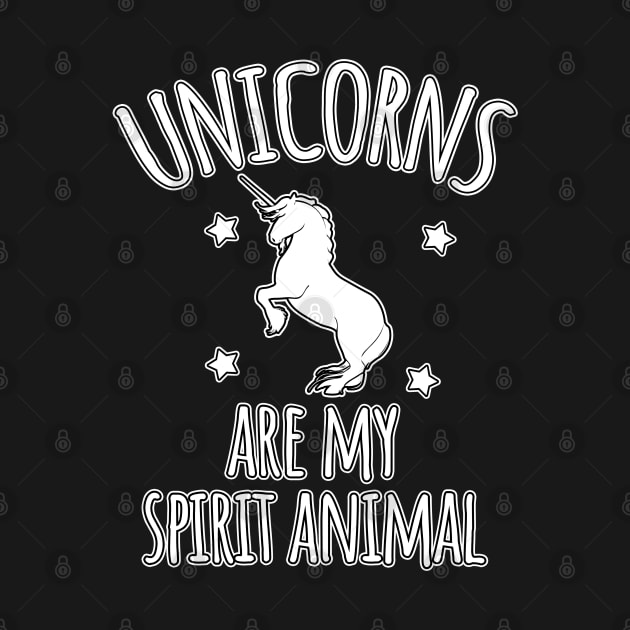 Unicorns are my spirit animal by LunaMay