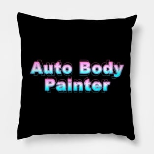 Auto Body Painter Pillow