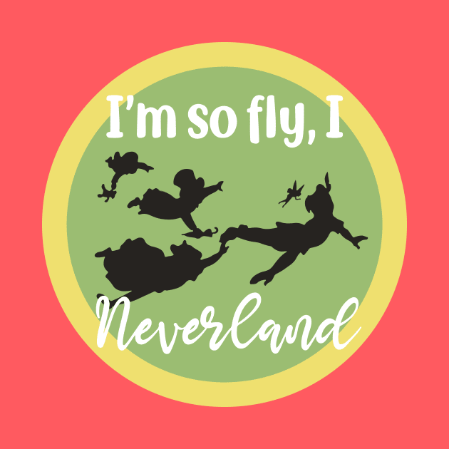 I'm so fly, I Neverland - Peter Pan by HennyGenius
