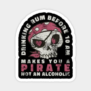 Drinking rum before 10 a.m Magnet