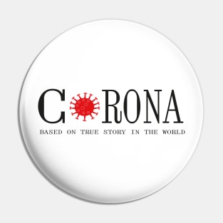 corona design Pin