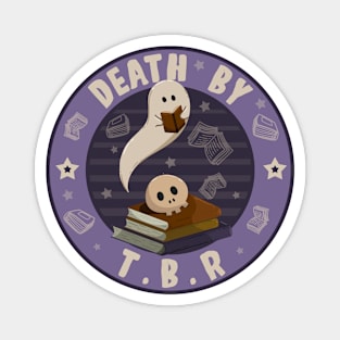 Death By TBR Ghost Reading Book Magnet