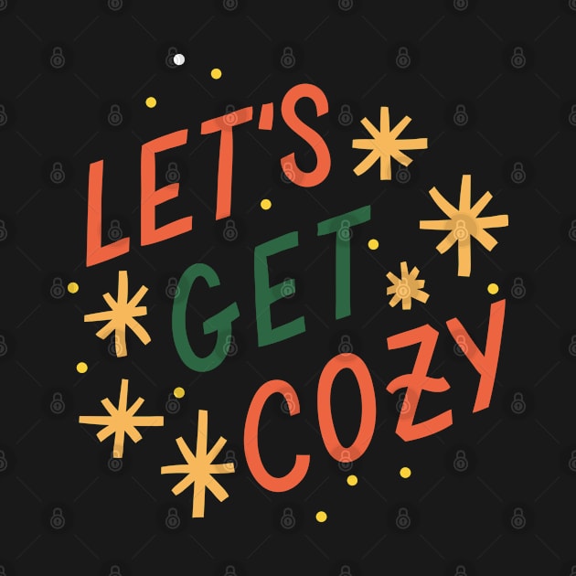 Let's Get Cozy by MimicGaming