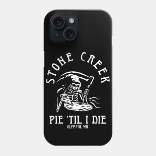 Pie Til I Die Phone Case