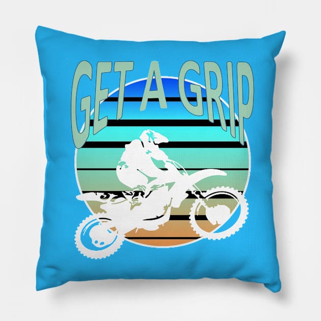 Get A Grip Dirt Bike Freestyle MX Art Pillow by taiche