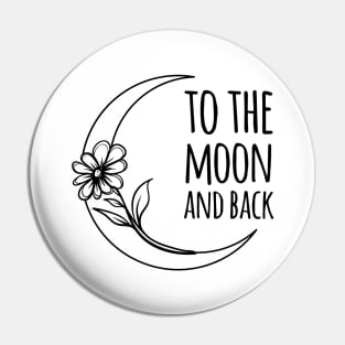 to the moon and back love Pin