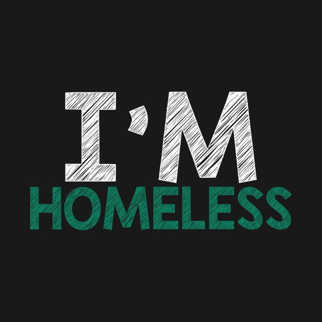 I'M Homeless Jail is Not A Home Raise Awareness Stop Hunger by mangobanana