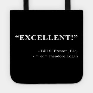 Bill and Ted Quote Tote