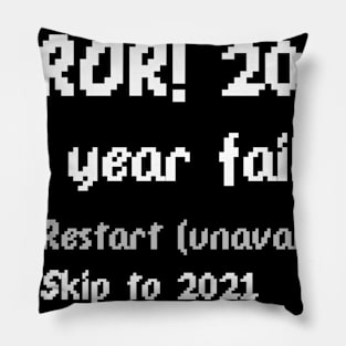 Error in year 2020, skip to 2021 Pillow