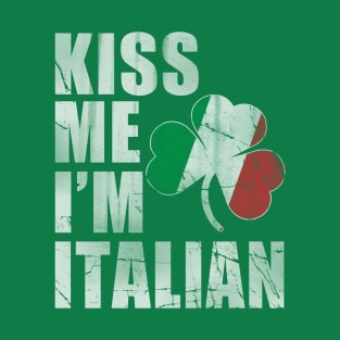 Kiss Me I'm Italian T-Shirt