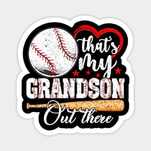 That's My Grandson Out There Baseball Grandma Mother's Day Magnet