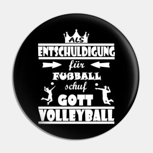 Volleyball Beachvolleyball lustiger Spruch Pin