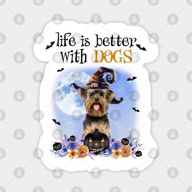 Yorkshire Terrier Witch Hat Life Is Better With Dogs Halloween Magnet by TATTOO project