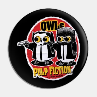 Owls Pulp Fiction Pin