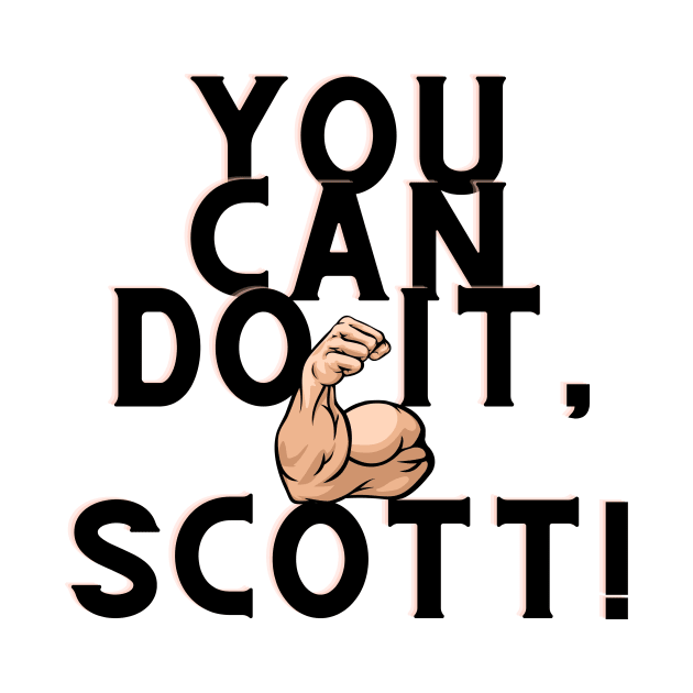 you can do it, Scott by Surta Comigo