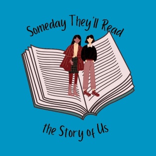 The Story of Us T-Shirt