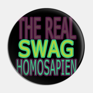 REAL SWAG Pin