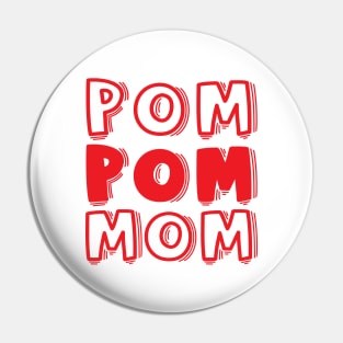 Pom Pom Mom Cheerleader Cheer Mom Cute Funny Pin