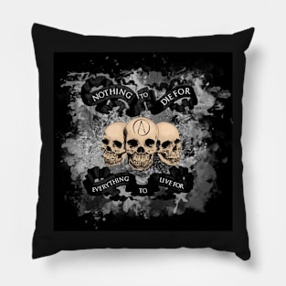 Nothing to die 4 Pillow