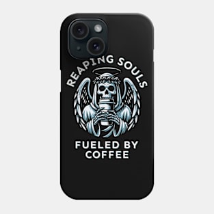 Reaping souls, fueled by coffee. Phone Case