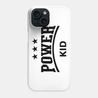 Power Kid (Child / Kiddie / Son / Daughter / Black) Phone Case