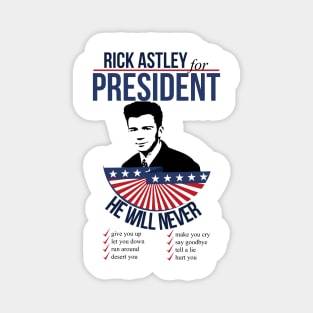 Rick Astley for President Magnet