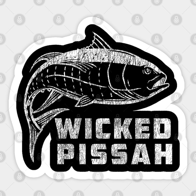 Wicked Pissah Tuna Fishing - Tarpon Fishing - Sticker