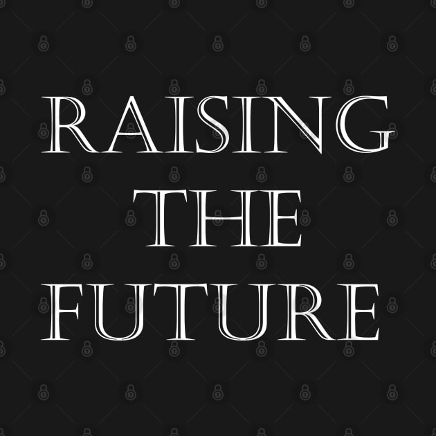 Raising The Future by BiancaEm