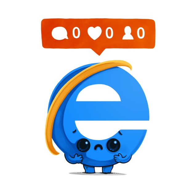 Nobody loves Internet Explorer by Naolito