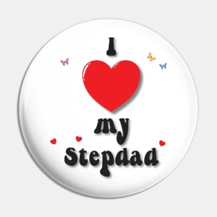 I love my step dad - - heart doodle hand drawn design Pin