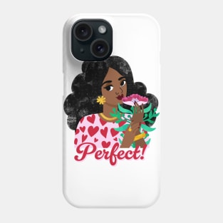 Perfect Phone Case