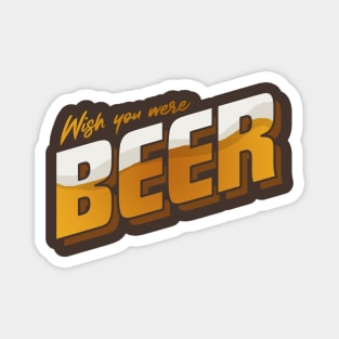 Wish You Were Beer Postcard Magnet