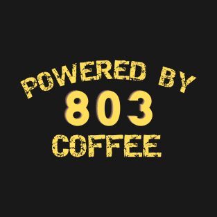 Powered By Coffee 803 T-Shirt