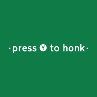 Press Y To Honk | Untitled Goose Game T-Shirt