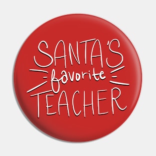 Santa’s Favorite Teacher Pin