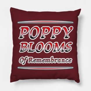 Poppy Blooms of Remembrance - A Tribute to Heroes Pillow