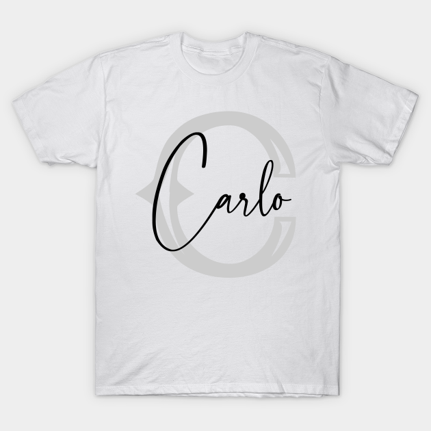 Discover Carlo Second Name, Carlo Family Name, Carlo Middle Name - Second Name - T-Shirt