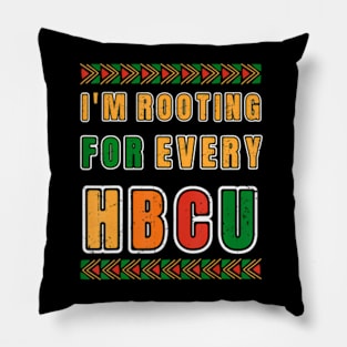 Hbcu Black History Month Im Rooting For Every Hbcu Pillow