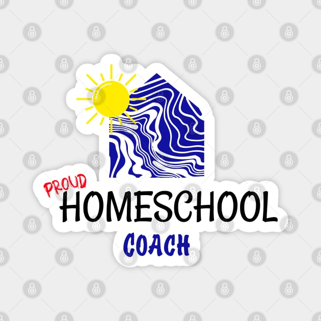 Proud Homeschool Coach Magnet by Expresions PrintShop