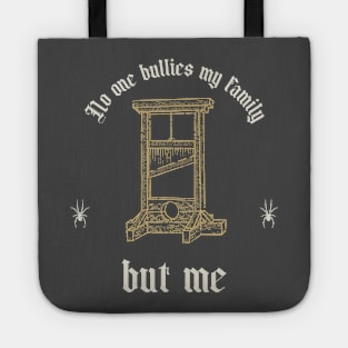 No One Bullys My Family Adams Family Wednesday Inspired Tote