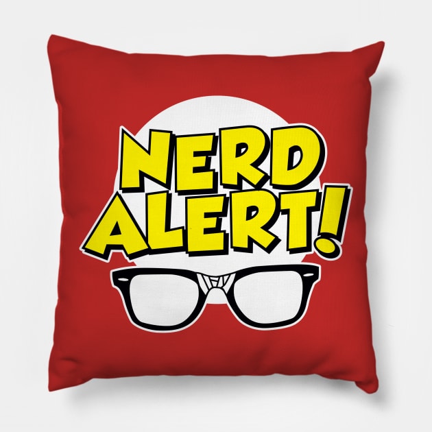 Nerd Alert Pillow by DetourShirts