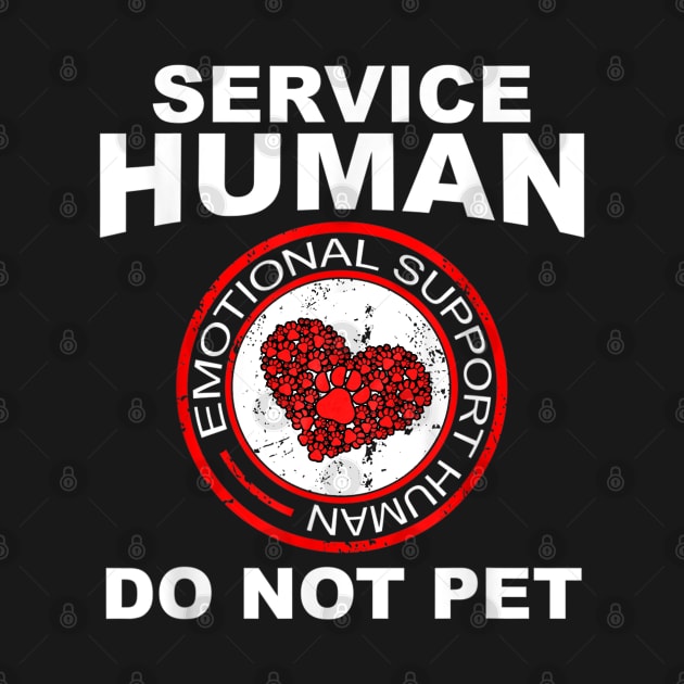 Human Do Not Pet for, Emotional Service Support Animal by DarkStile