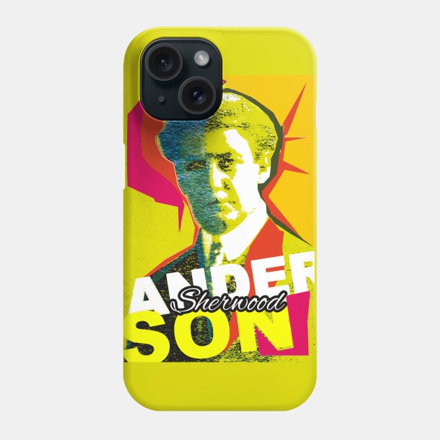 Sherwood Anderson Phone Case by Exile Kings 