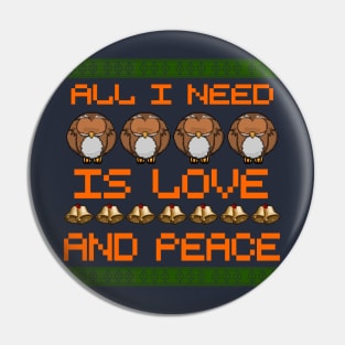 All i need is love and peace Pin