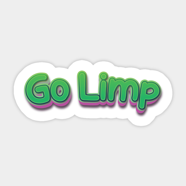 Go Limp (Nina Simone) Go Limp Sticker TeePublic