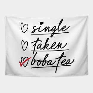 Valentine's Day Status Checklist Shirt, Single Taken Boba Milk Tea Tapestry