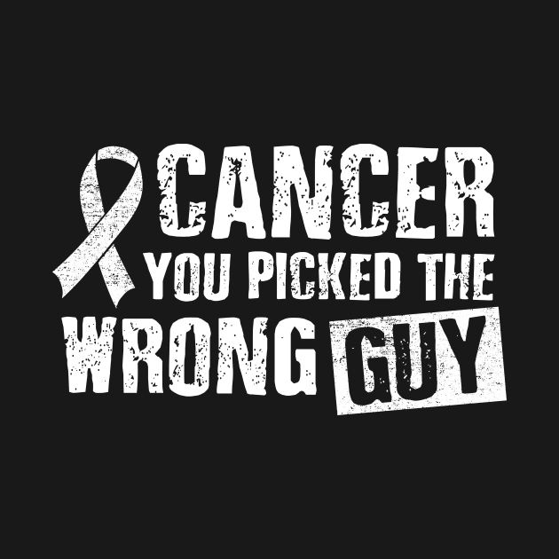 Fighter Survivor Funny Tee Cancer You Picked The Wrong Guy by celeryprint