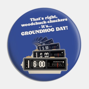 Woodchuck-chuckers! Groundhog Day Alarm Clock Pin